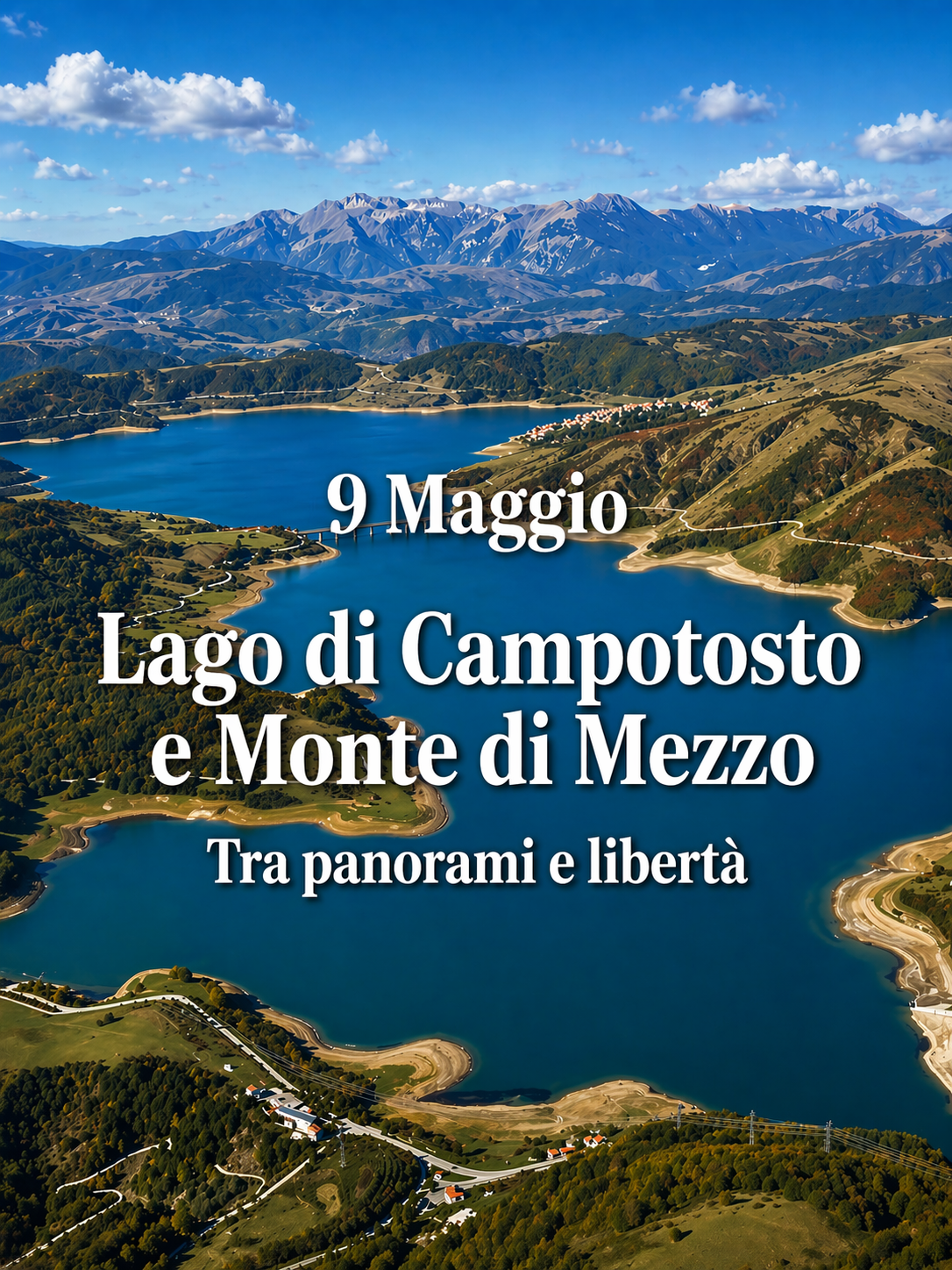 💙 Lago di Campotosto e Monte di Mezzo – Tra panorami e libertà 🏔️