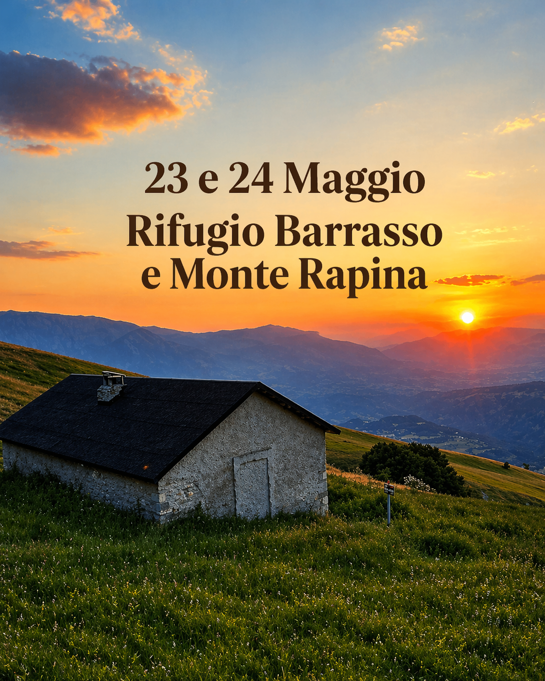 🌠 UNA NOTTE AL RIFUGIO - MAIELLA tra i colori del TRAMONTO ed ALBA 🌄 🏡 Rifugio Barrasso e Monte Rapina ⛰️